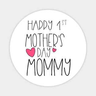 Happy 1st Mother's Day New Mommy First 2020 Magnet